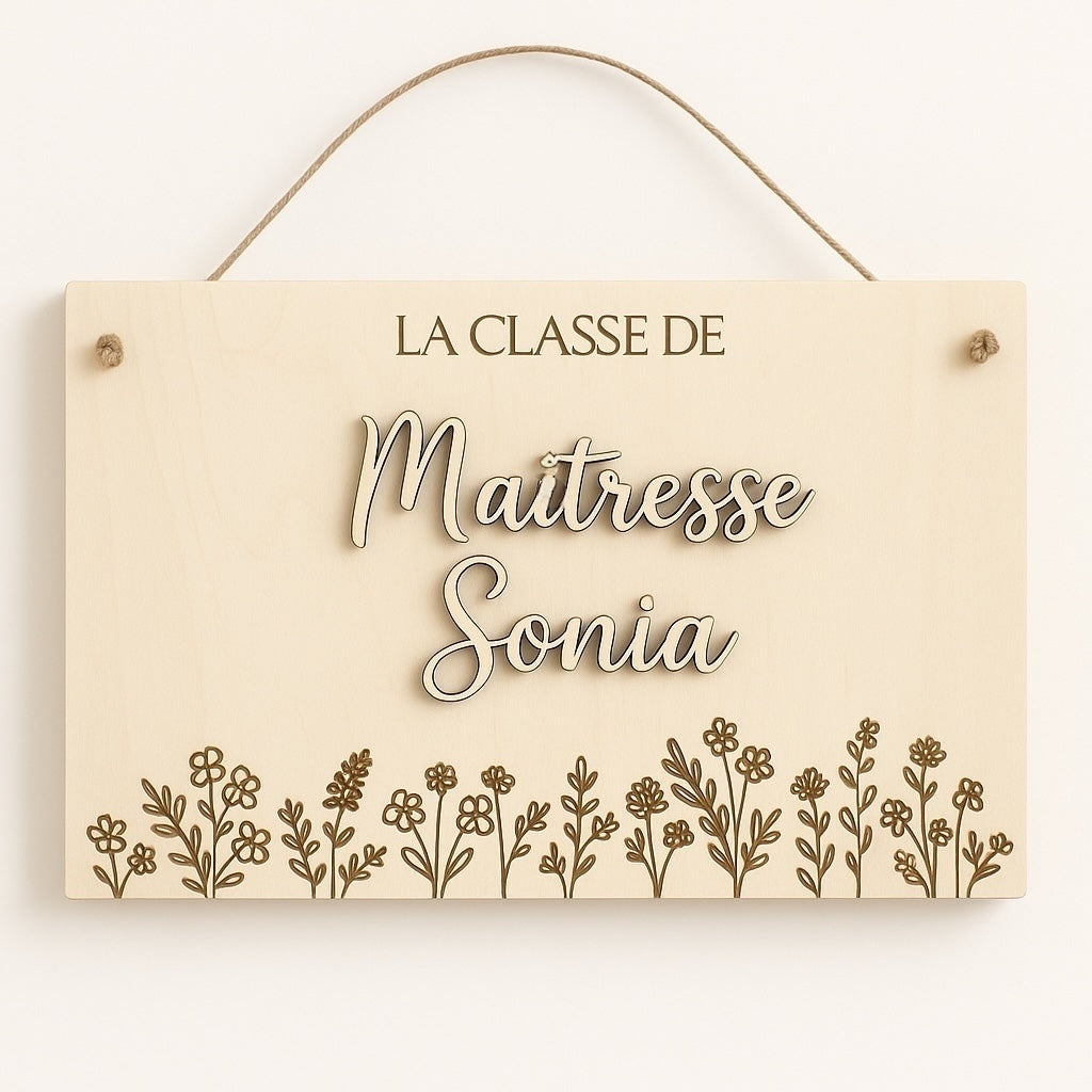 PLAQUE EN BOIS - CLASSE DE MAÎTRESSE